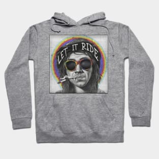 Let it Ride Hoodie